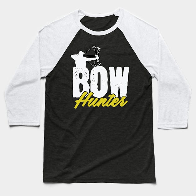 Bow Hunter Arrow and Bow Shooter Hunter Baseball T-Shirt by dieEinsteiger